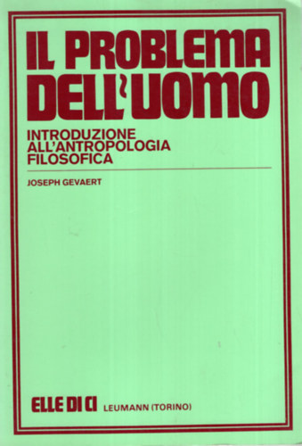 Joseph Gevaert - Il problema dell'uomo