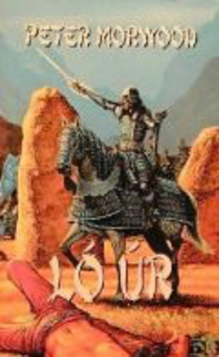 Peter Morwood - Ló úr