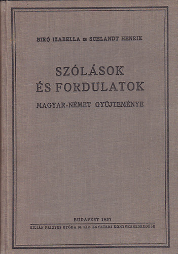 B�r� Izabella-Schlandt Henrik - Sz�l�sok �s fordulatok magyar-n�met gy�jtem�nye