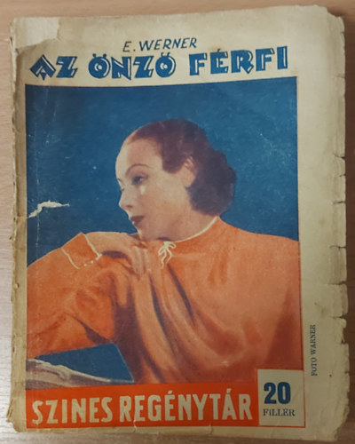 E. Werner - Az nz frfi (Sznes Regnytr 345. szm)