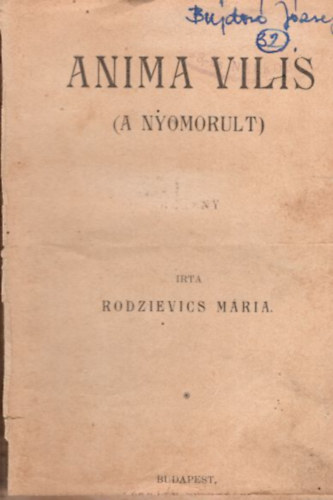 Francois Coppe, Tbori Rbert Rodzievics Mria - Anima Vilis ( A nyomorult ) + Az igazi gazdagok - kt elbeszls ( Egybektve )