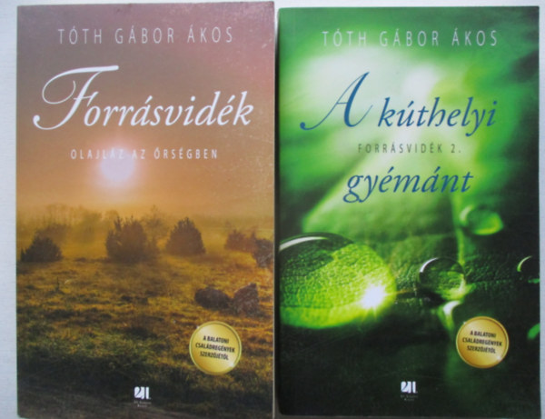 T�th G�bor �kos - Forr�svid�k I-II. (Forr�svid�k + A k�thelyi gy�m�nt)