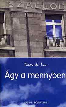 Tessa de Loo - gy a mennyben