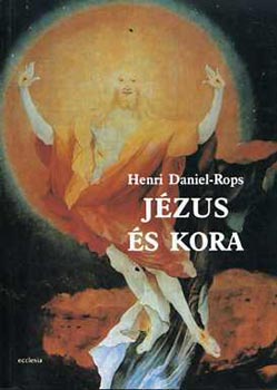 Henri Daniel-Rops - Jzus s kora II.