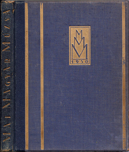 Vajth Lszl  (szerk.) - Mai Magyar Mzsa 1930 - Ludovika Leventekre ajndkknyv