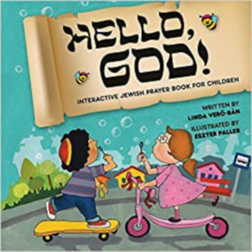 Linda Ver-Bn - Hello God! Interactive Jewish Prayer Book for Children