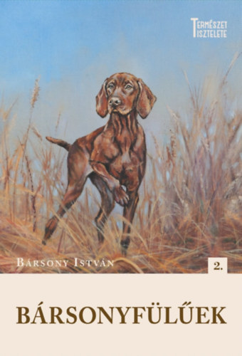 Bársony István - Bársonyfülűek