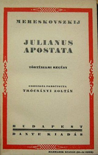 Dimitrij Mereskovszki - Julianus apostata