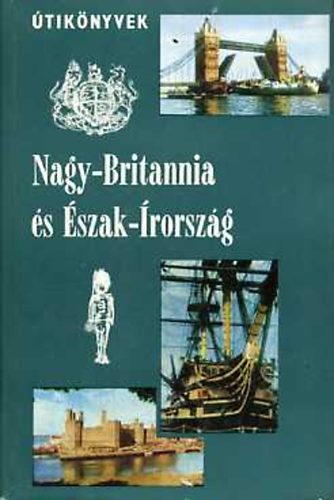 Szab R. Jen - Nagy-Britannia s szak-rorszg