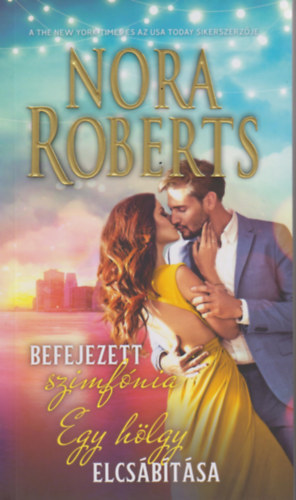 Nora Roberts - Befejezett szimfnia - Egy hlgy elcsbtsa