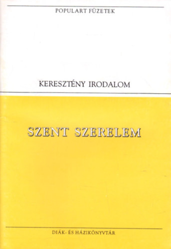 Szent szerelem-Keresztny himnuszok s Szent goston tantsai