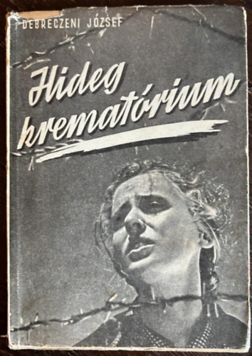 Debreczeni J�zsef - Hideg kremat�rium