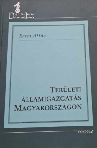 Barta Attila - Terleti llamigazgats Magyarorszgon