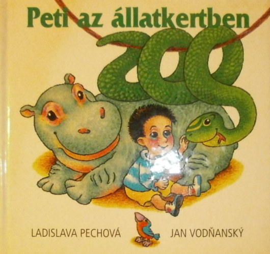 Jan, Pechov, Ladislava Vodnansky - Peti az llatkertben