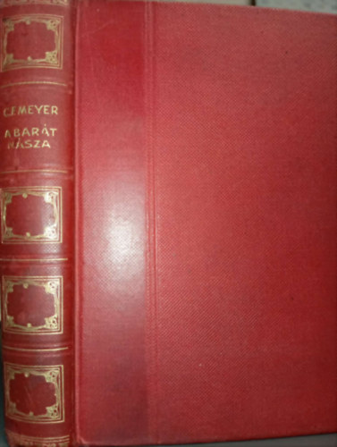C.F. Meyer - A barát násza és egyéb novellák