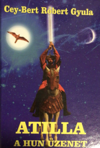 Atilla - A Hun üzenet