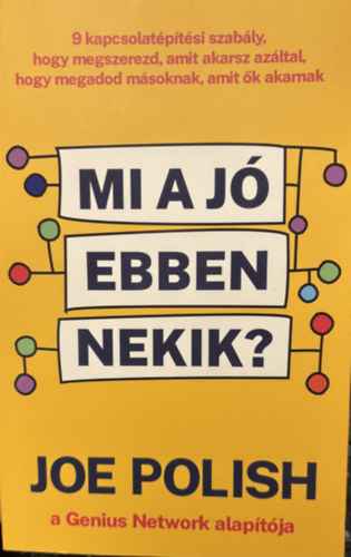 Joe Polish - Mi a j� ebben nekik?