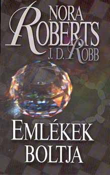 Nora Roberts - Eml�kek boltja