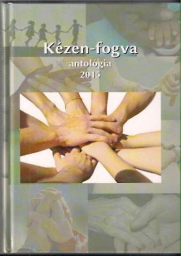 Kzen-fogva antolgia 2015