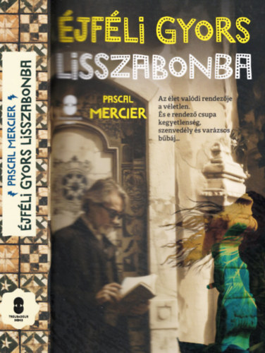 Pascal Mercier - jfli gyors Lisszabonba