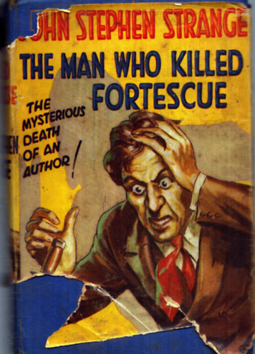 John Stephen Strange - The man who killed fortescue