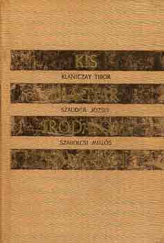 Klaniczay-Szauder-Szabolcsi - Kis magyar irodalomt�rt�net