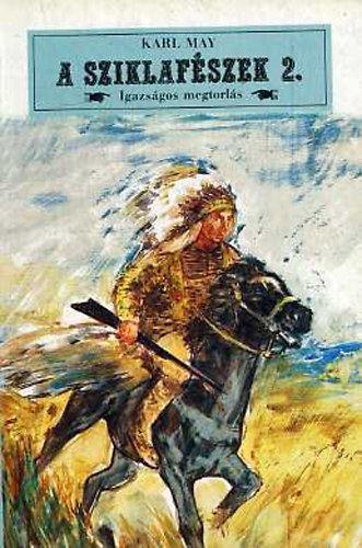 Karl May - A sziklafszek 2. - Igazsgos megtorls