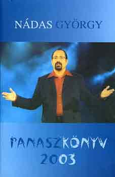 N�das Gy�rgy - Panaszk�nyv 2003.