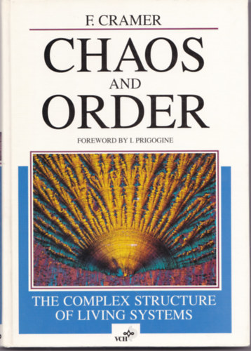 Friedrich Cramer - Chaos and Order