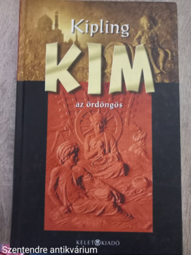 Rudyard Kipling - KIM az ördöngös