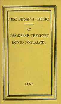 Abb de Saint-Pierre - Az rkbke-tervezet rvid foglalata (tka)