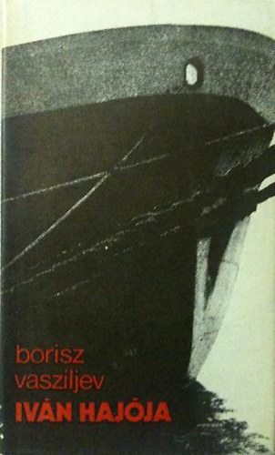 Vasziljev Borisz - Iv�n haj�ja