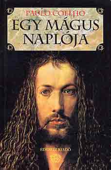 Paulo Coelho - Egy mágus naplója