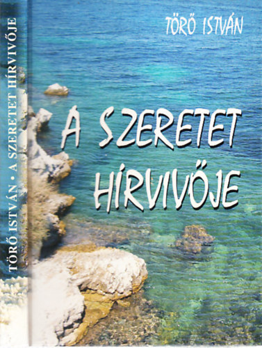 Tr Istvn - A szeretet hrvivje (alrt)