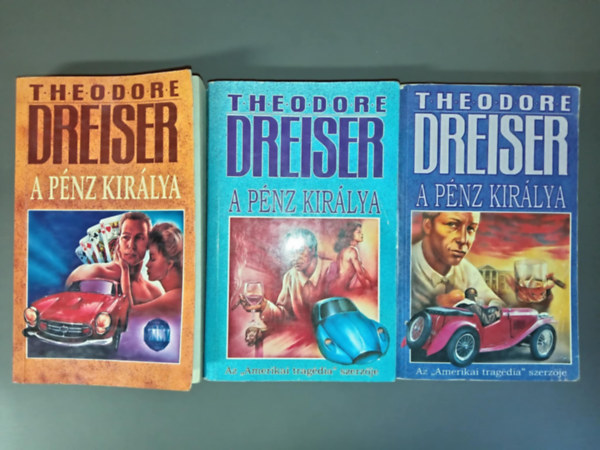 Theodore Dreiser - A pénz királya 1-3.