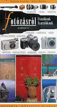 Richard-Enczi Zoltán Keating - Fotózásról utazóknak, nyaralóknak