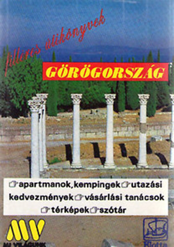 Mi Világunk - Görögország (Filléres útikönyvek)