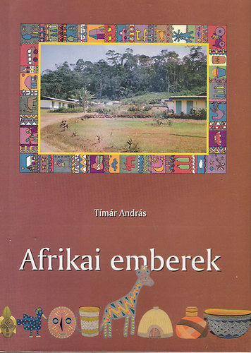 T�m�r Andr�s - Afrikai emberek