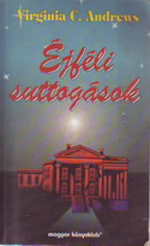 Virginia C. Andrews - jfli suttogsok