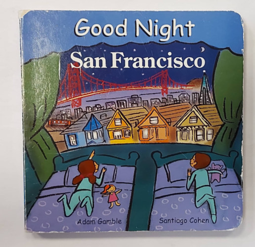 Santiago Cohen Adam Gamble - Good Night San Francisco