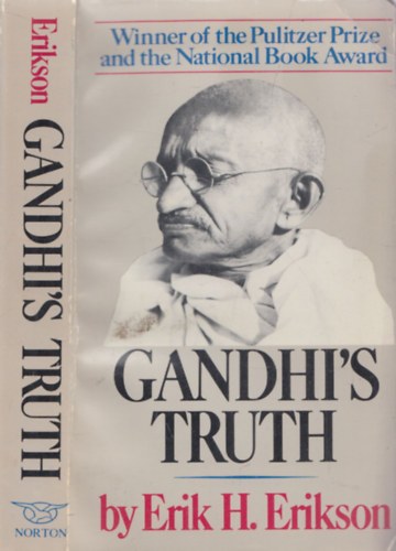 Erik H. Erikson - Gandhi's Truth