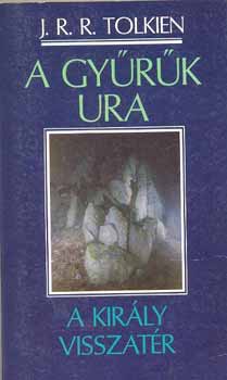 J. R. R. Tolkien - A gyűrűk ura - A király visszatér
