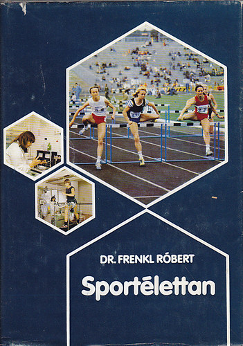 Frenkl Rbert dr. - Sportlettan