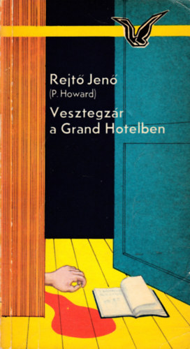 Rejt Jen  (P. Howard) - Vesztegzr a Grand Hotelben