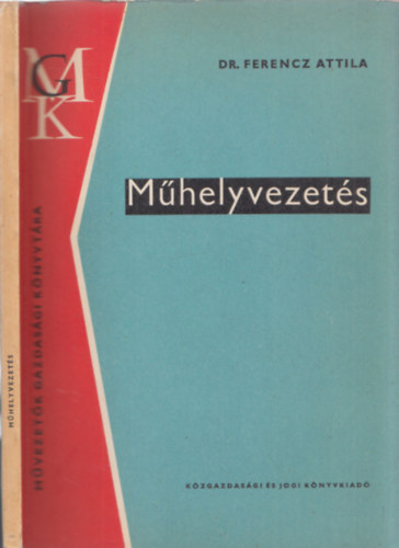 Mhelyvezets - Mvezetk Gazdasgi Knyvtra