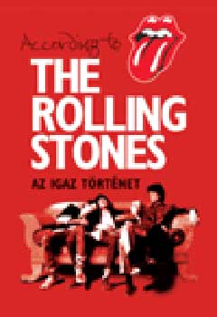 Loewenstein; Dodd - According to The Rolling Stones - Az igaz trtnet