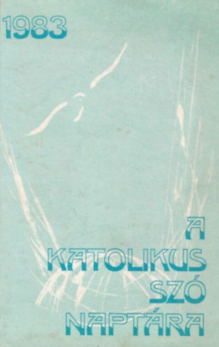 A Katolikus szó naptára 1983