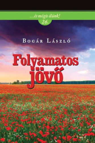 Bog�r L�szl� - Folyamatos j�v�