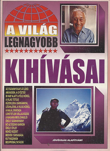 A vilg legnagyobb kihvsai