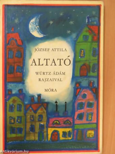 József Attila - Altató (Würtz Ádám rajzaival)